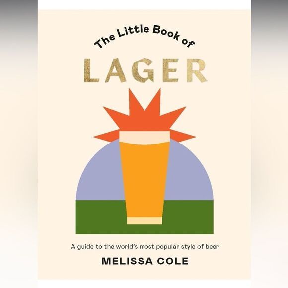 The Little Book of Lager by Melissa Cole - Picture 1 of 3